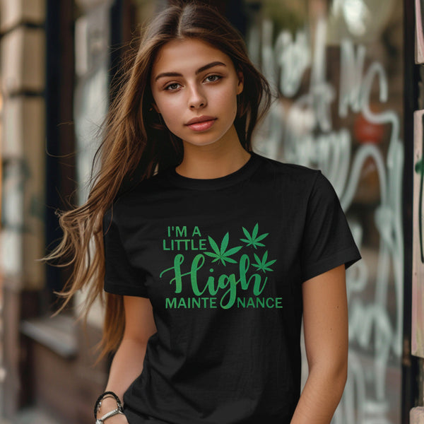 High Maintenance T-Shirt