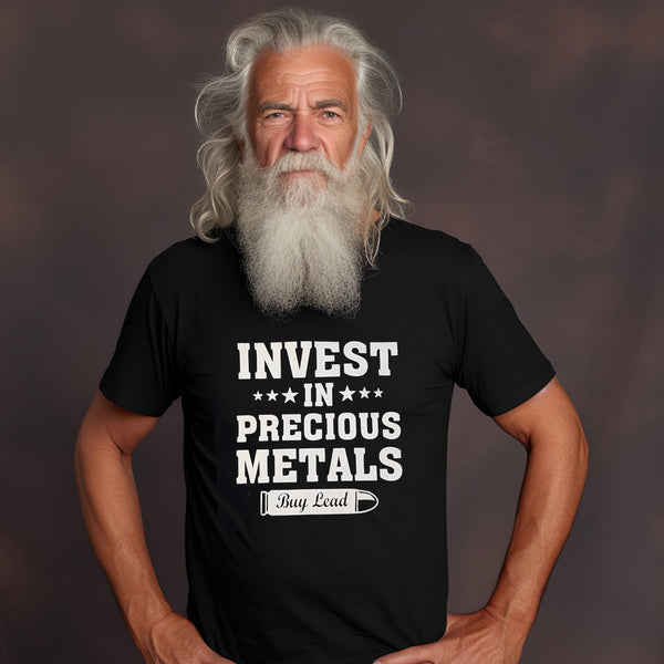 Invest in Precious Metals T-Shirt