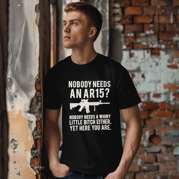 Nobody Needs an AR-15? T-Shirt